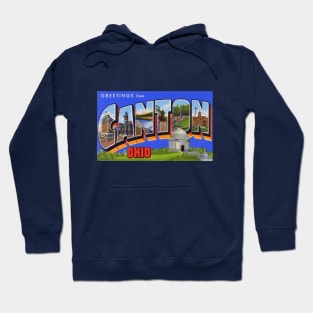 Greetings from Canton, Ohio - Vintage Large Letter Postcard Hoodie